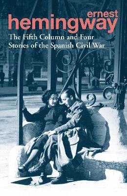 The Fifth Column and Four Stories of the Spanish Civil War (hftad)