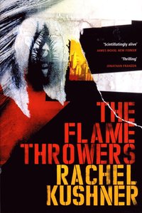 The Flamethrowers (häftad)