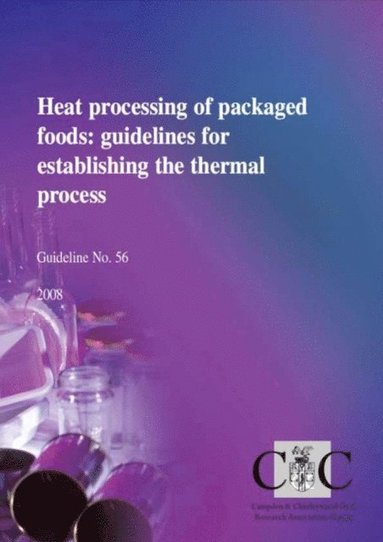 Heat processing of packaged foods: guidelines for establishing the thermal process (e-bok)