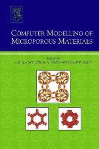 Computer Modelling of Microporous Materials (inbunden)