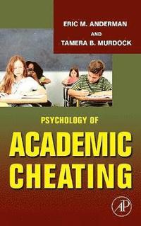 Psychology of Academic Cheating (inbunden)