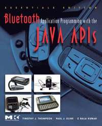 Bluetooth Application Programming with the Java APIs Essentials Edition (hftad)