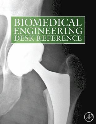 Biomedical Engineering Desk Reference (inbunden)