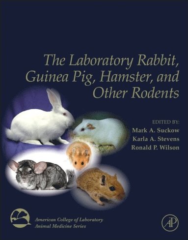 Laboratory Rabbit, Guinea Pig, Hamster, and Other Rodents (e-bok)