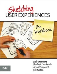 Sketching User Experiences: The Workbook (e-bok)