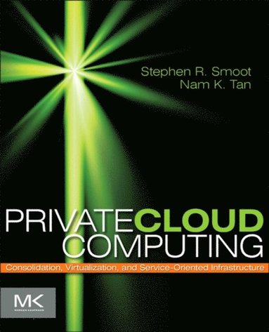 Private Cloud Computing (häftad)