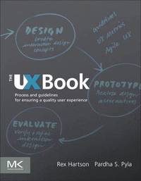 The UX Book: Process And Guidelines For Ensuring A Quality User Experience (inbunden)