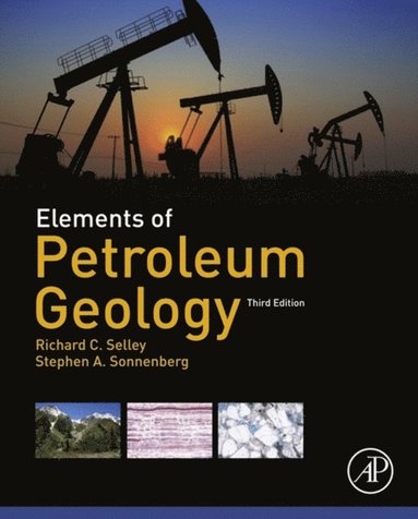 Elements of Petroleum Geology (inbunden)
