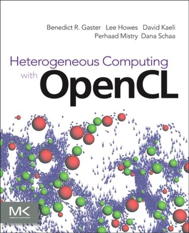 Heterogeneous Computing with OpenCL (inbunden)