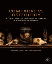 Comparative Osteology (e-bok)