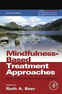 Mindfulness-Based Treatment Approaches (e-bok)