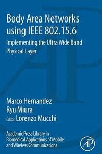 Body Area Networks Using Ieee 802156 Av Marco Hernandez Häftad - 