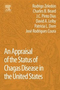 Appraisal of the Status of Chagas Disease in the United States (e-bok)