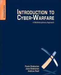 Introduction to Cyber-Warfare: A Multidisciplinary Approach (hftad)