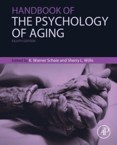 Handbook of the Psychology of Aging (e-bok)