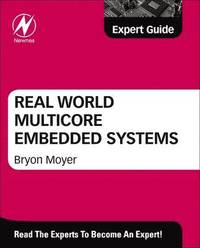 Real World Multicore Embedded Systems (inbunden)