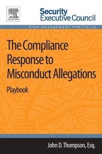 Compliance Response to Misconduct Allegations (e-bok)