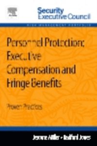Personnel Protection: Executive Compensation and Fringe Benefits (e-bok)