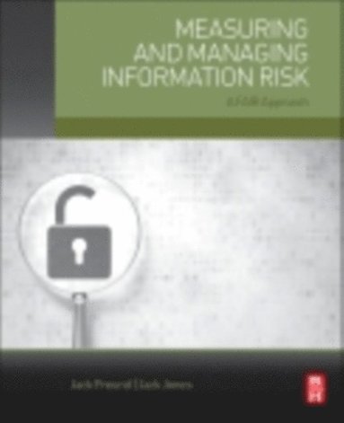 Measuring and Managing Information Risk (inbunden)