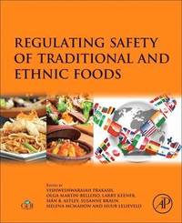 Regulating Safety of Traditional and Ethnic Foods (inbunden)