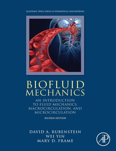 Biofluid Mechanics (inbunden)