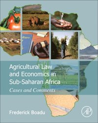 Agricultural Law and Economics in Sub-Saharan Africa (e-bok)