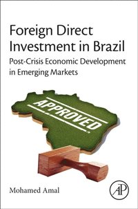 Foreign Direct Investment in Brazil (e-bok)