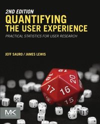 Quantifying the User Experience (e-bok)