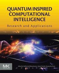 Quantum Inspired Computational Intelligence (häftad)