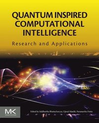 Quantum Inspired Computational Intelligence (e-bok)