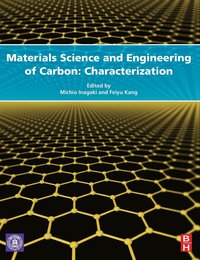 Materials Science and Engineering of Carbon (inbunden)