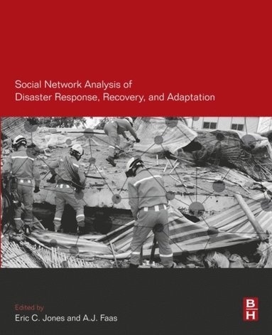 Social Network Analysis of Disaster Response, Recovery, and Adaptation (e-bok)