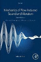 Mechanics of Flow-Induced Sound and Vibration, Volume 1 (hftad)