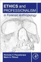 Ethics and Professionalism in Forensic Anthropology (inbunden)