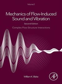 Mechanics of Flow-Induced Sound and Vibration, Volume 2 (e-bok)
