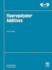 Fluoropolymer Additives (e-bok)