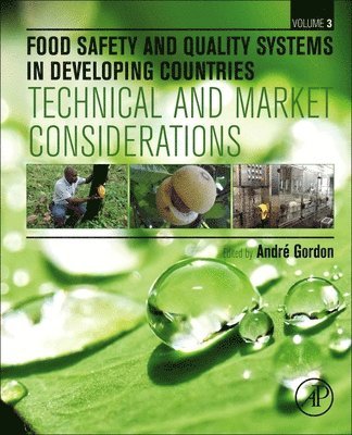 Food Safety and Quality Systems in Developing Countries (inbunden)