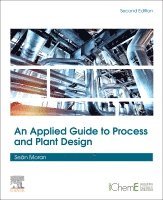 Applied Guide to Process and Plant Design - Sean Moran, Sean Moran ...