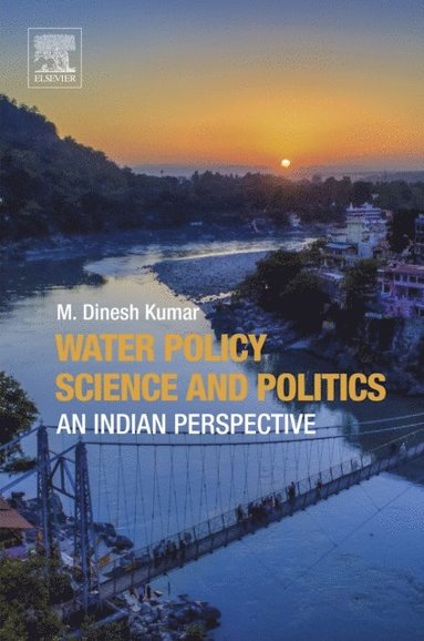 Water Policy Science and Politics (e-bok)