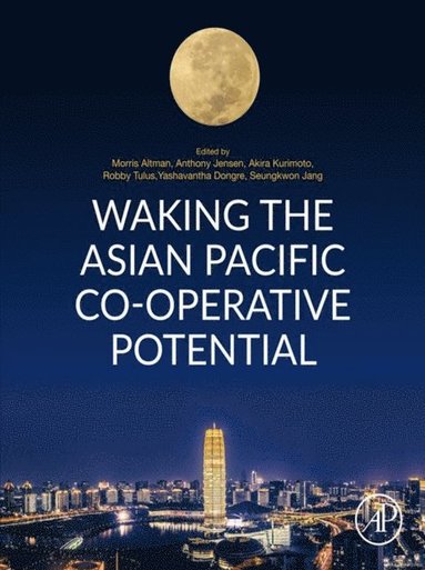 Waking the Asian Pacific Co-operative Potential (e-bok)