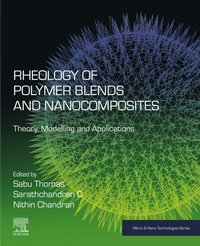 Rheology of Polymer Blends and Nanocomposites (e-bok)