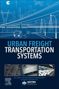 Urban Freight Transportation Systems (e-bok)