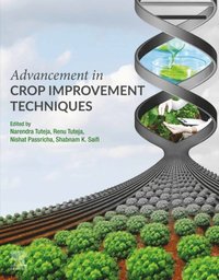 Advancement in Crop Improvement Techniques (e-bok)
