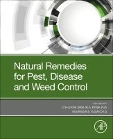 Natural Remedies for Pest, Disease and Weed Control (h�ftad)