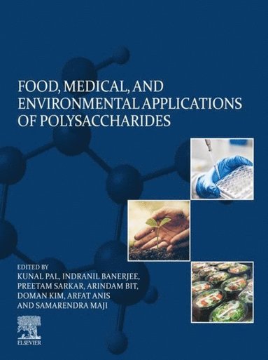 Food, Medical, and Environmental Applications of Polysaccharides (häftad)