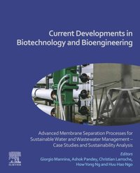 Current Developments in Biotechnology and Bioengineering (e-bok)