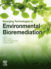 Emerging Technologies in Environmental Bioremediation (e-bok)