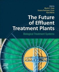The Future of Effluent Treatment Plants (häftad)