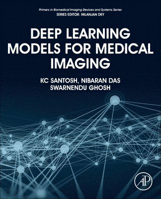 Deep Learning Models for Medical Imaging (inbunden)