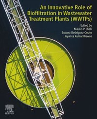 Innovative Role of Biofiltration in Wastewater Treatment Plants (WWTPs) (e-bok)